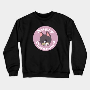 Angry Chihuahua Crewneck Sweatshirt